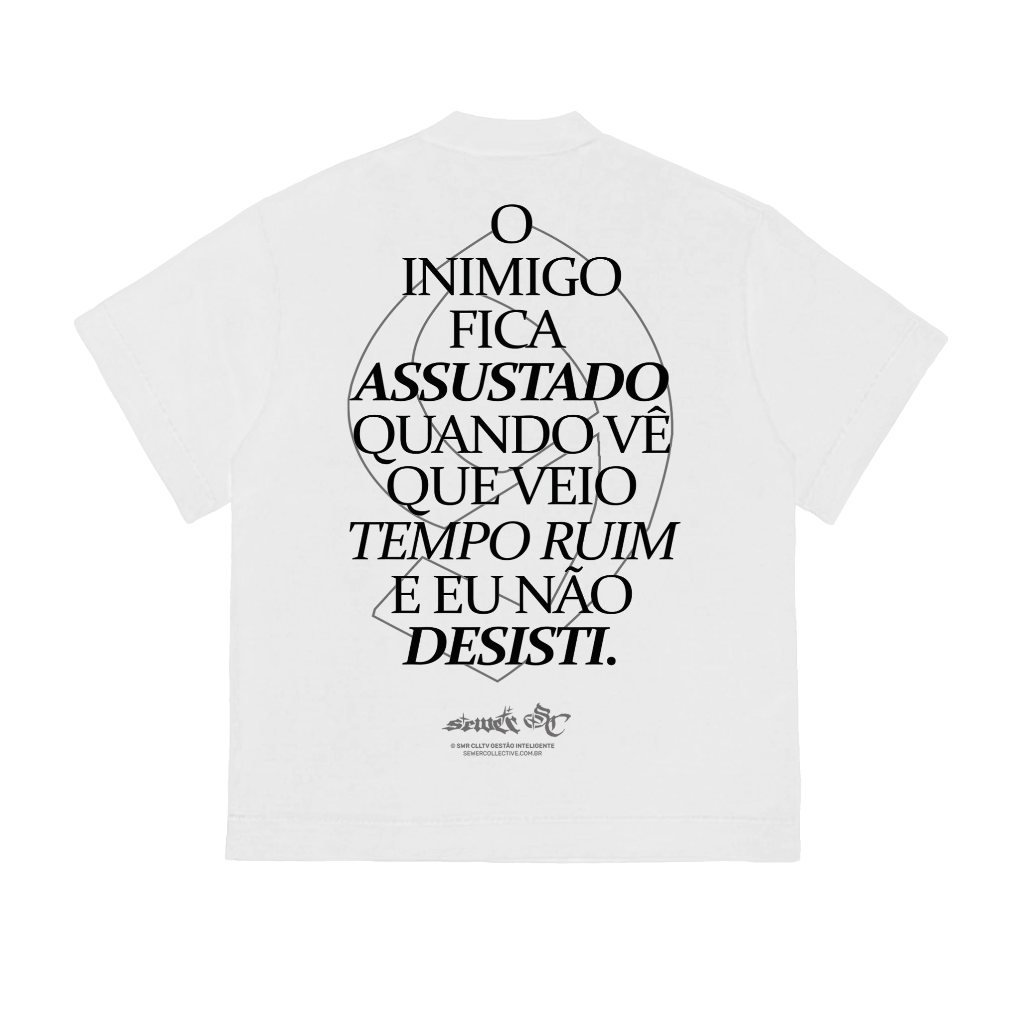 Camiseta Sewer "Eu Não Desisti." Branca