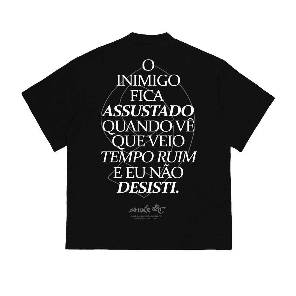 Camiseta Sewer "Eu Não Desisti." Preta